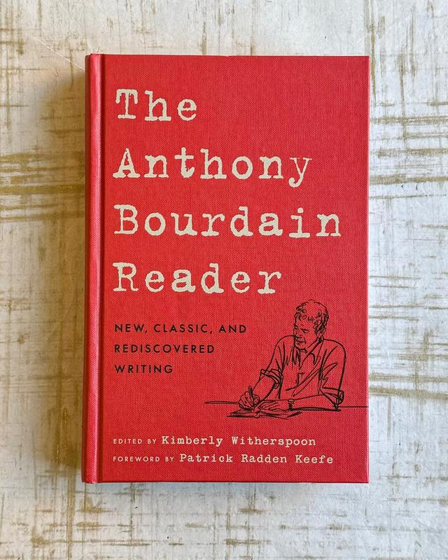 The Anthony Bourdain Reader by Anthony Bourdain